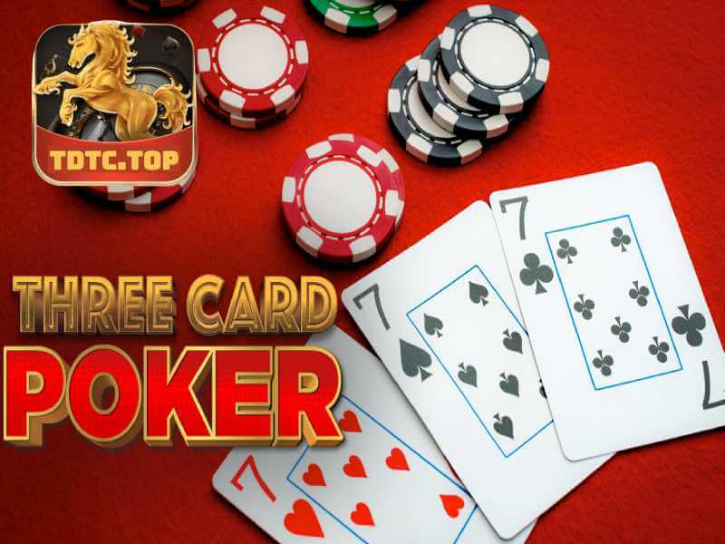 Game Bài Poker 3 Lá Tại TDTC