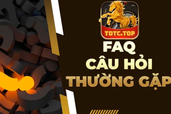 những câu hỏi thường gặp tại TDTC